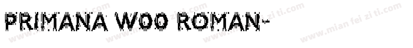 Primana W00 Roman字体转换